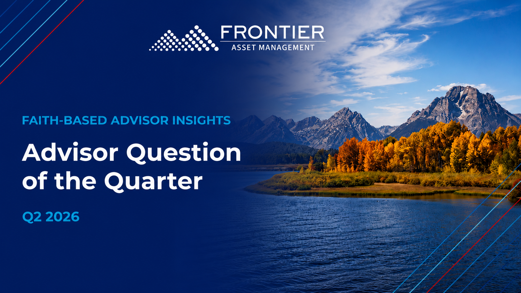 Advisor Question of the Quarter, Q2 2026